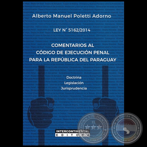 Ley Nº 5162/2014 - Autor: ALBERTO MANUEL POLETTI ADORNO - Año 2018